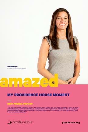 Andrea Vecchio, co-creator and host of Driving Cleveland, was amazed to see children who were joyful and happy the first time she visited Providence House. It was a nurturing and positive home.